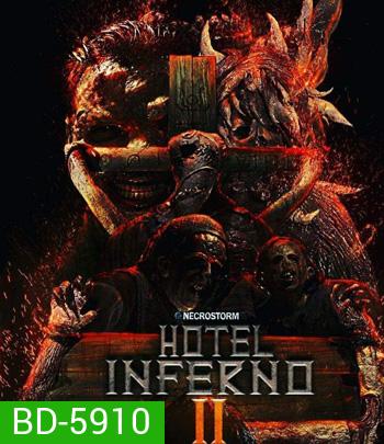 Hotel Inferno 2 - The Cathedral of Pain (2017)