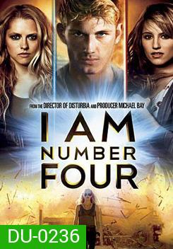 I Am Number Four ปฏิบัติการล่าเหนือโลกจอมพลังหมายเลข 4