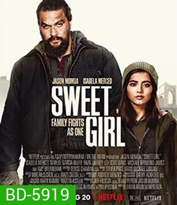 Sweet Girl (2021)