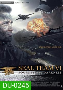 SEAL TEAM VI ซีลทีม ปฏิบัติการหน่วยรบเดนตาย