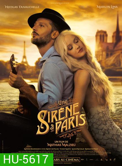 A Mermaid In Paris (2020) รักเธอ เมอร์เมด