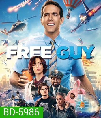 Free Guy (2021)  ขอสักทีพี่จะเป็นฮีโร่