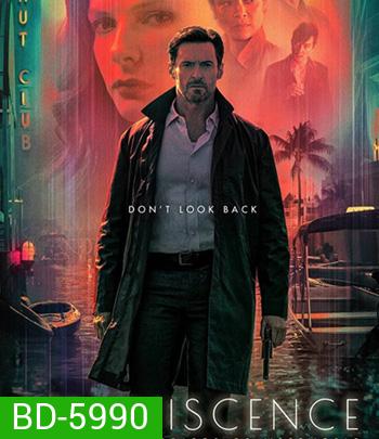 Reminiscence (2021) ล้วงอดีตรำลึกเวลา