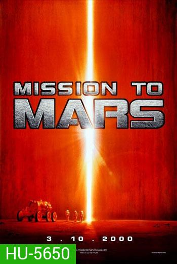 Mission To Mars 2000 ฝ่ามหันตภัยดาวมฤตยู