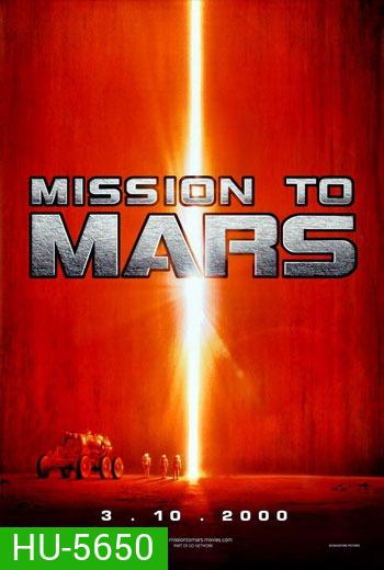 Mission To Mars 2000 ฝ่ามหันตภัยดาวมฤตยู