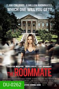 THE ROOMMATE เพื่อนร่วมห้อง ต้องแอบผวา