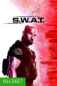 S.W.A.T. SEASON 3 (2019) สวาท หน่วยพิฆาตสายฟ้าฟาด ซีซั่น 3 (21 ตอนจบ)