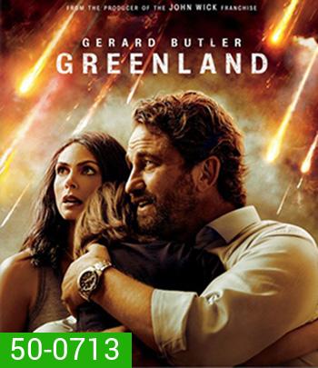 Greenland (2020) นาทีระทึก..วันสิ้นโลก