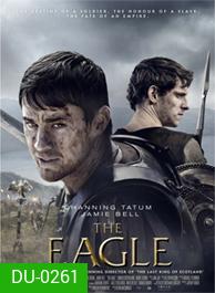 The Eagle ดิ อีเกิ้ล ฝ่าหมื่นตาย