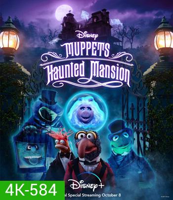 4K - Muppets Haunted Mansion (2021) - แผ่นหนัง 4K UHD