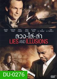 Lies and Illusions ลวง ไล่ ล่า
