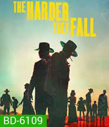 The Harder They Fall (2021) ปืนโหดกระหน่ำแหลก