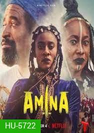 Amina (2021) อะมีนา ราชินีนักรบ