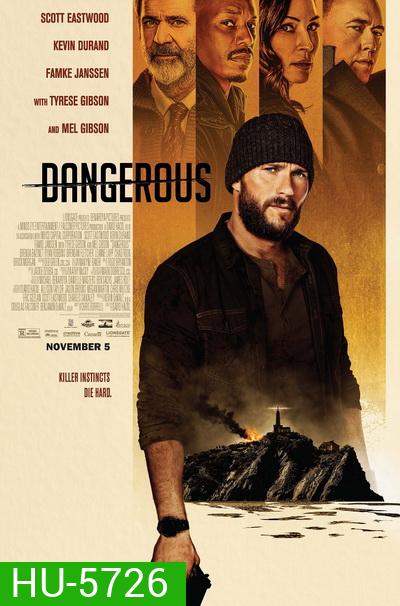 ล่าขุมทรัพย์ลับลวงพราง (2021) Dangerous
