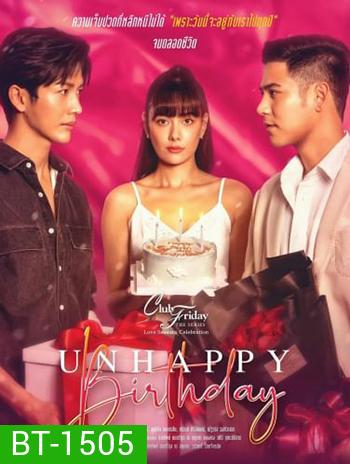 Club Friday The Series Unhappy Birthday