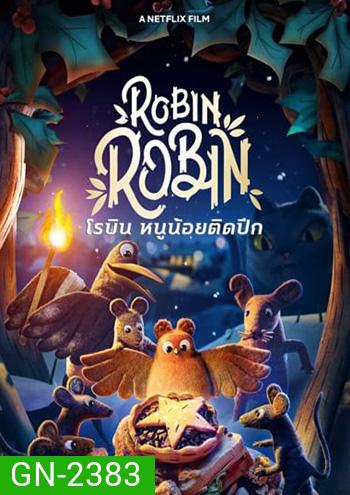 Robin Robin (2021) โรบิน หนูน้อยติดปีก