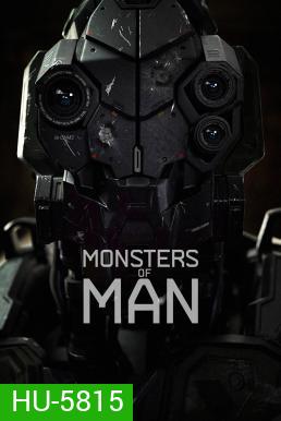 Monsters of Man (2020) จักรกลพันธุ์เหี้ยม