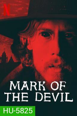 Mark of the Devil (2020) รอยปีศาจ