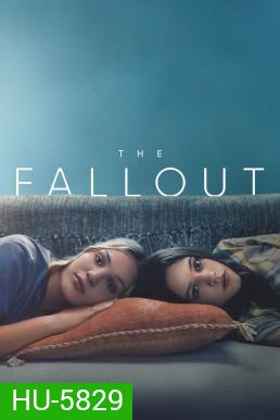 The Fallout (2021) เดอะ ฟอลล์เอาท์