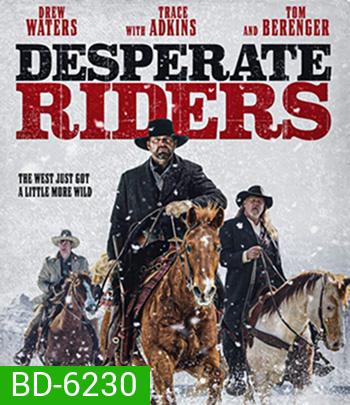 The Desperate Riders (2022)