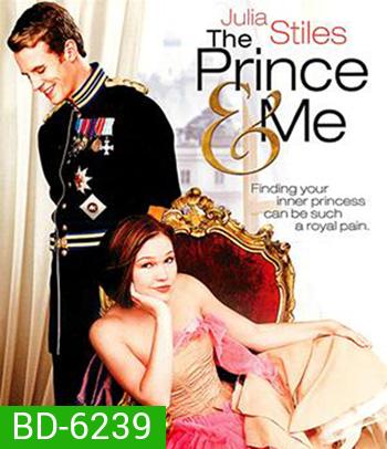 The Prince & Me (2004) รักนาย เจ้าชายของฉัน