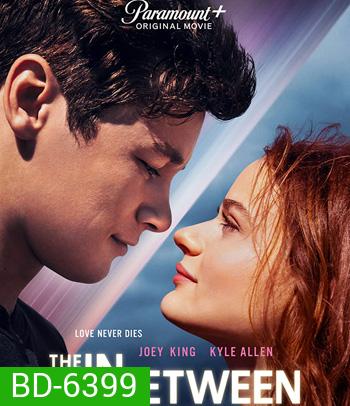 The In Between (2020)