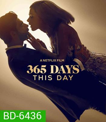 365 Days - This Day (2022) 365 วัน