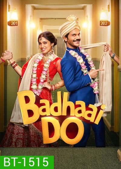 BADHAAI DO (2022) ยินดีอย่างที่ซู้ด