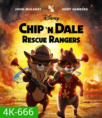 4K - Chip 'n Dale: Rescue Rangers (2022) - แผ่นหนัง 4K UHD