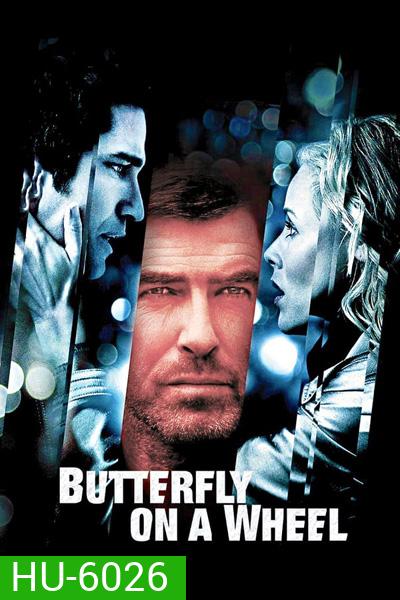 Butterfly on a Wheel เค้นแค้นแผนไถ่กระชากนรก