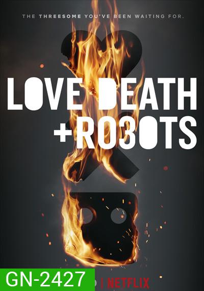 Love, Death & Robots Season 3 (2022) กลไก หัวใจ ดับสูญ ปี 3 (9 ตอนจบ)