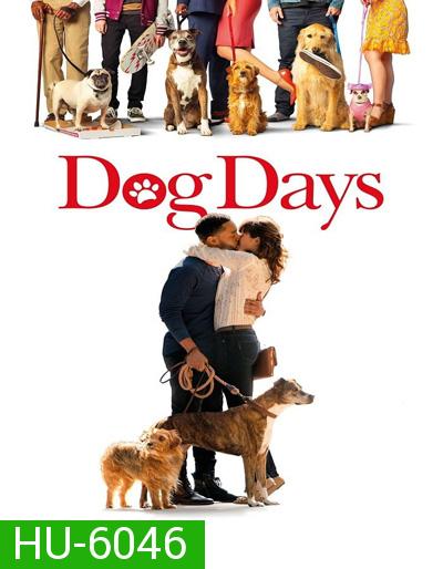 DOG DAYS (2018) วันดีดี รักนี้ มะ(หมา) จัดให้