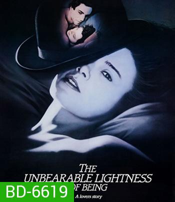 The Unbearable Lightness of Being (1988) ปรารถนาต้องห้าม