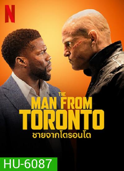 The Man from Toronto (2022) ชายจากโตรอนโต