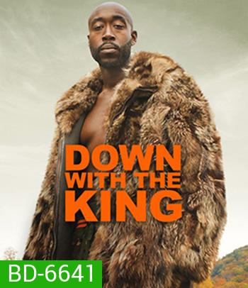 Down with the King (2022)