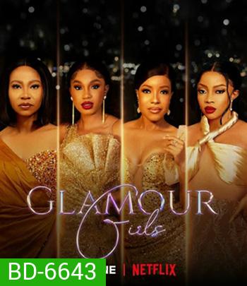 Glamour Girls (2022) แกลเมอร์ เกิร์ลส์