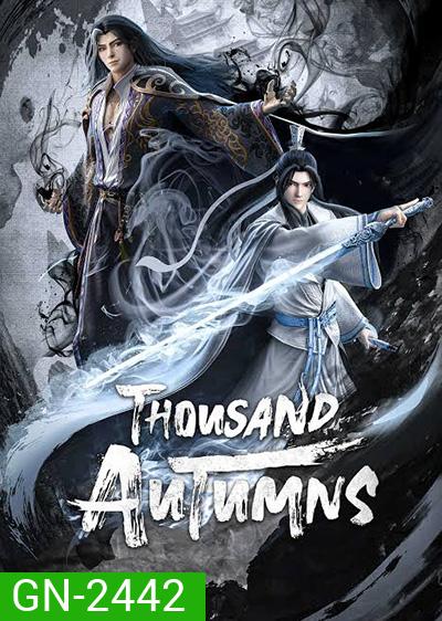 Thousand Autumns พันสารท (16 ตอนจบ)