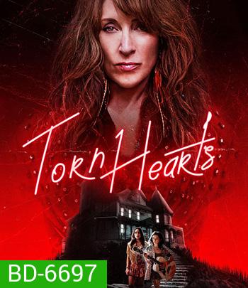 Torn Hearts (2022) รักสุดท้ายยัยจอมเหวี่ยง