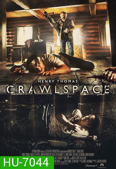Crawlspace (2022) คลานระห่ำปะทะเดือด
