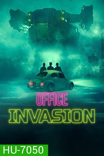 Office Invasion (2022) เอเลี่ยนบุกออฟฟิศ