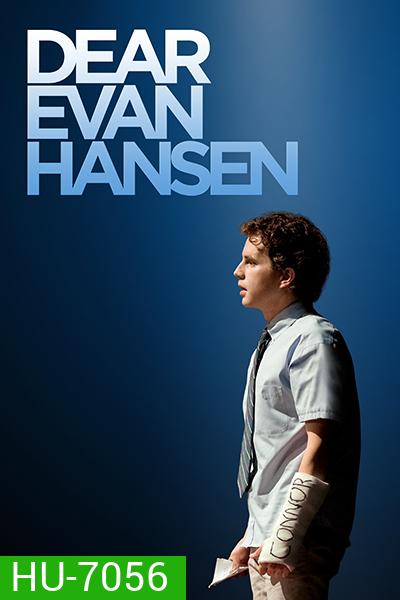 Dear Evan Hansen (2021) เดียร์ เอเว่น แฮนเซน
