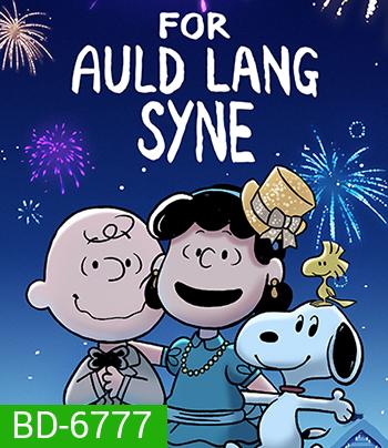 Snoopy Presents For Auld Lang Syne (2021)