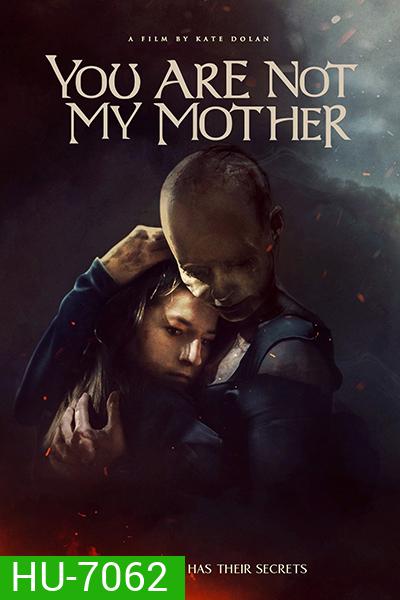 You Are Not My Mother (2021) มาร (ดา)จำแลง - (เสียงไทยโรง)