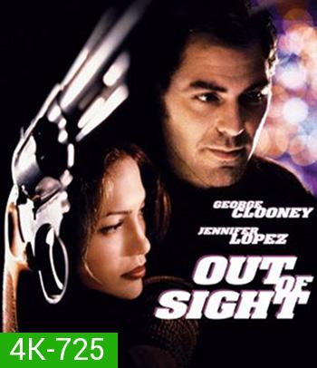 4K - Out of Sight (1998) ปล้นรัก หักด่านเอฟบีไอ - แผ่นหนัง 4K UHD