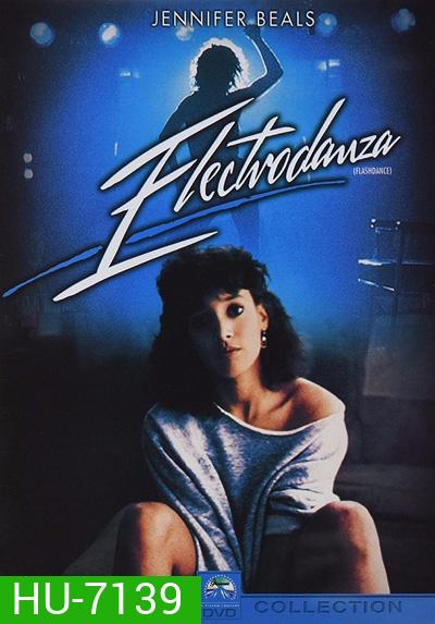 Flashdance (1983) แฟลชแดนซ์ ไม่มีวันฝันสลาย