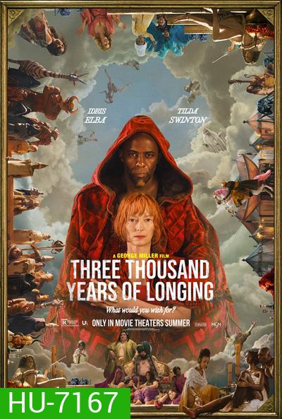 Three Thousand Years of Longing (2022) สามพันปีแห่งความโหยหา