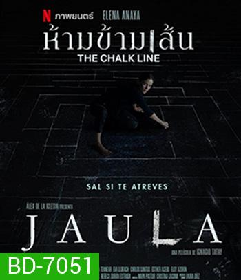 The Chalk Line (2022) ห้ามข้ามเส้น