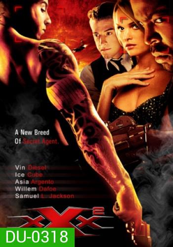 XXX Triple x 2 พยัคฆ์ร้ายพันธุ์ดุ ภาค2
