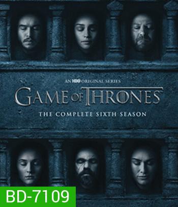 Game Of Thrones Season 6 มหาศึกชิงบัลลังก์ ปี 6 (มี 10 ตอนจบ)