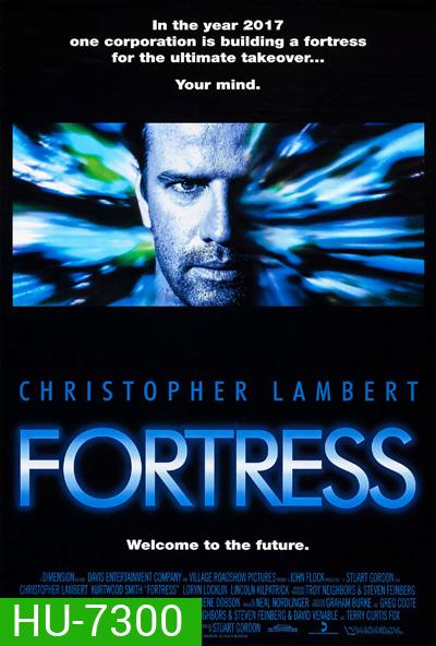 Fortress (1992) คุกศตวรรษนรก